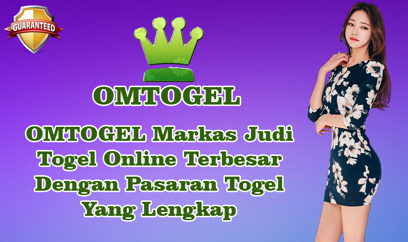 OMTOGEL Markas Judi Togel Online Terbesar Dengan Pasaran Togel Yang Lengkap